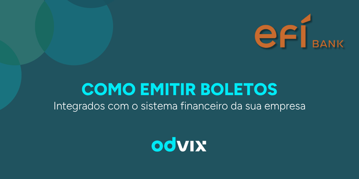 Como emitir boletos e integrar com o sistema financeiro da sua empresa
